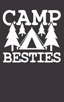 Camping Notebook: Camp Besties Camping Summer Scout Team Crew Leader Scouting 6x9 College Ruled 120 Pages Student Teacher School