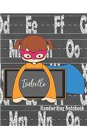 Isabelle Handwriting Notebook