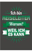 Ich Bin Reiseleiter - Warum? Weil Ich Es Kann