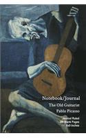 Notebook/Journal - The Old Guitarist - Pablo Picasso: Journal Ruled - 200 Blank Pages - 6x9 Inches