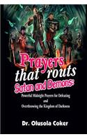 Prayers that routs Satan and Demons