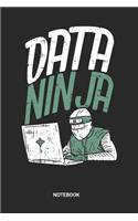 Data Ninja Notebook: Dotted Lined Data Engineer Notebook (6x9 inches) ideal as a Statistics Journal. Perfect as a Data Analytics Scrible Book for all Data Nerds and Geek