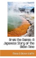 Araki the Daimio: A Japanese Story of the Olden Time
