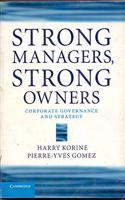 Strong Managers, Strong Owners: Corporate Governance and Strategy
