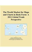 The World Market for Maps and Charts in Book Form