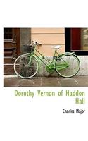 Dorothy Vernon of Haddon Hall