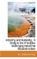 Industry and Humanity