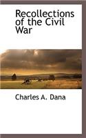 Recollections of the Civil War