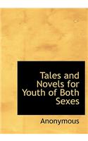 Tales and Novels for Youth of Both Sexes