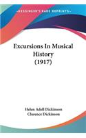 Excursions In Musical History (1917)