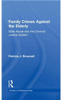 Family Crimes Against the Elderly