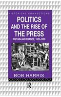 Politics and the Rise of the Press