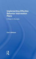 Implementing Effective Behavior Intervention Plans: 8 Steps to Success