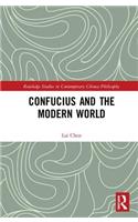 Confucius and the Modern World