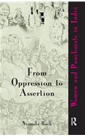 From Oppression to Assertion