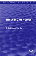 A B C of Nerves (Psychology Revivals)