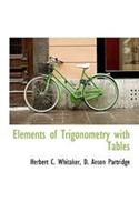 Elements of Trigonometry with Tables