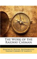 The Work of the Railway Carman