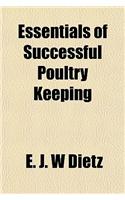 Essentials of Successful Poultry Keeping: (English)