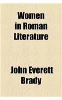 Women in Roman Literature