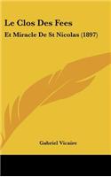 Le Clos Des Fees: Et Miracle de St Nicolas (1897)
