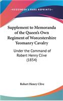Supplement to Memoranda of the Queen's Own Regiment of Worcestershire Yeomanry Cavalry
