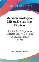Memoria Geologico-Minera De Las Islas Filipinas