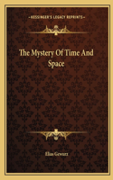 Mystery of Time and Space