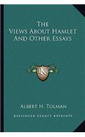 Views About Hamlet And Other Essays