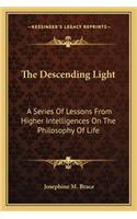 The Descending Light