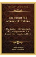 The Bunker Hill Monument Orations