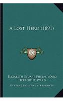 A Lost Hero (1891)
