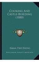 Cooking and Castle-Building (1880)