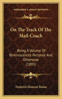 On The Track Of The Mail-Coach