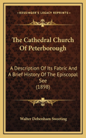 Cathedral Church Of Peterborough