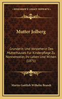 Mutter Jolberg
