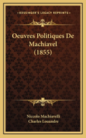 Oeuvres Politiques De Machiavel (1855)