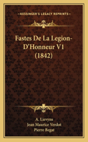 Fastes De La Legion-D'Honneur V1 (1842)