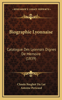 Biographie Lyonnaise