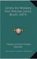 Leven En Werken Van Willem Jansz. Blaeu (1871)