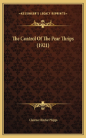 The Control Of The Pear Thrips (1921)