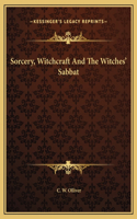 Sorcery, Witchcraft And The Witches' Sabbat