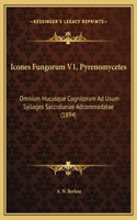 Icones Fungorum V1, Pyrenomycetes