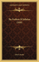 The Problem Of Inflation (1959)