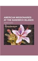 American Missionaries at the Sandwich Islands