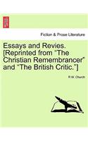 Essays and Revies. [Reprinted from "The Christian Remembrancer" and "The British Critic."]