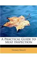 A Practical Guide to Meat Inspection