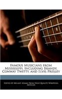 Famous Musicians from Mississippi, Including Brandy, Conway Twitty, and Elvis Presley
