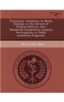 Temporary Assistance to Needy Families in the Advent of Welfare Reform: How Household Composition Impacts Participation in Public Assistance Programs