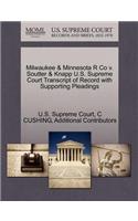 Milwaukee & Minnesota R Co v. Soutter & Knapp U.S. Supreme Court Transcript of Record with Supporting Pleadings